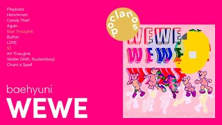 [Full Album] 배현이 (baehyuni) - 위위 (WEWE) / 앨범 전곡 듣기