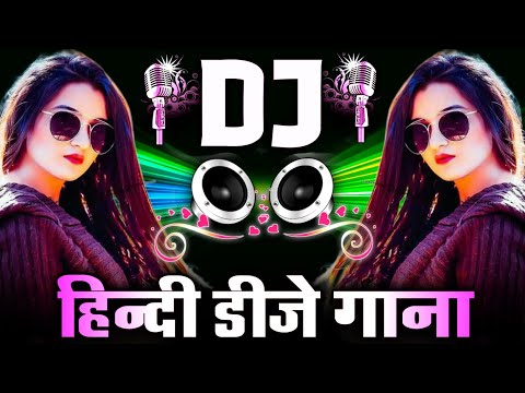 New Hindi Dj Songs 