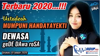 Terbaru 2020...!!! MUMPUNI HANDAYAYEKTI punya kriteria DEWASA ( GEDE DAWA ROSA) Apakah itu...???