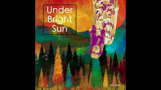 （先行配信）’Under Bright Sun’ by Dr.Chika  （Upcoming Release）