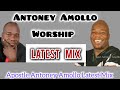 Worship Hour With Apostle Antoney Amollo Latest Mix Amalo Jehova Chung Mana Yie Chieng Giko DjViv Worship Hour With Apostle Antoney Amollo Latest Mix Amalo Jehova Chung Mana Yie Chieng Giko DjViv
