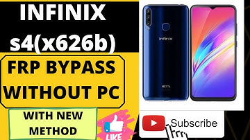 Infinix S4 (X626B) FRP BYPASS 2022 (Without PC) New Method 🔥🔥🔥