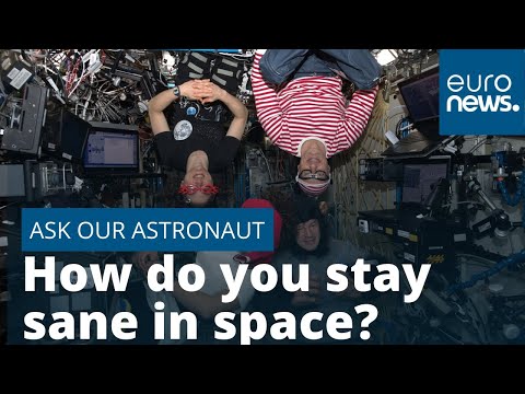 Ask Our Astronaut | How do you stay sane in space?