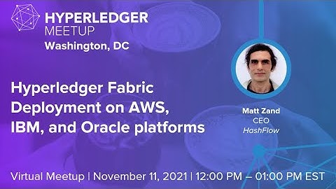 Hyperledger Fabric Deployment on AWS, IBM, and Oracle platforms