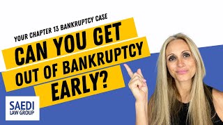 Can You Get Out of Bankruptcy Early?