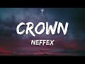 NEFFEX Crown Lyrics NEFFEX Crown Lyrics