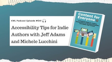 #341 – Accessibility Tips for Indie Authors with Jeff Adams and Michele Lucchini