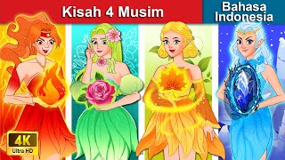 Kisah 4 Musim 👸 Dongeng Bahasa Indonesia 🌜 WOA - Indonesian Fairy Tales