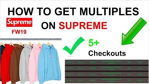 How to Get Multiple Checkouts of the *SAME ITEM* | Supreme FW 