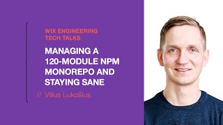 Managing a 120-module npm monorepo and staying sane - Vilius Lukošius screenshot 2
