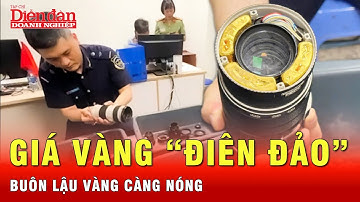 Nóng: Chênh lệch vàng trong nước và thế giới thúc đẩy hoạt động buôn lậu | Tin tức 24h