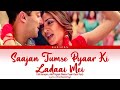 Sajan Tumse Pyaar Ki Ladaai Mei full song with lyrics in hindi, english and romanised.