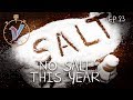 You May Not Get Salt This Winter ~ MMM #23