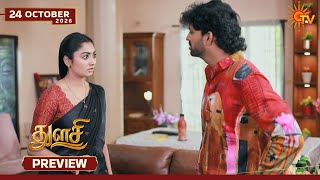 Thulasi - Preview | 24 Oct 2026 | Tamil Serial | Sun TV