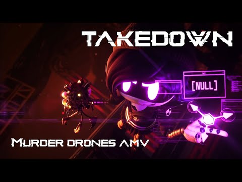 Takedown | Murder Drones edit | AMV