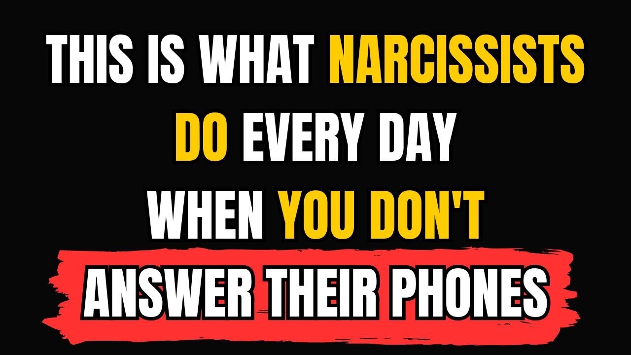 This is what narcissists do every day when you don't answer their ...
