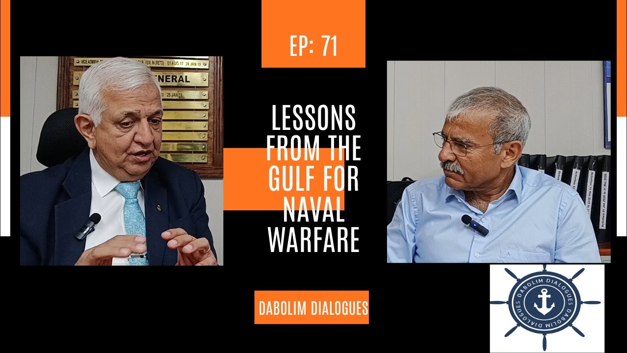 Lessons from the Gulf for Naval Warfare - A Conversation with Vice Admiral Pradeep Chauhan