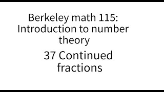 Introduction to number theory lecture 37 Continued fractions