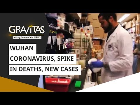 gravitas:-wuhan-coronavirus,-spike-in-deaths,-new-cases