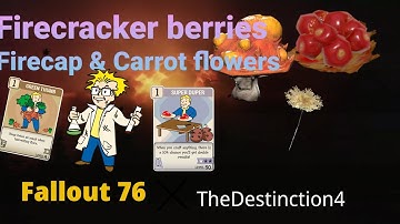 Carrot Flowers, Fire Cap and Firecracker berries in fallout 76