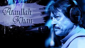 Attaulla Khan - Chal Mere Dil - Popular Ghazal Songs