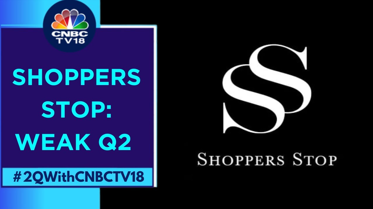 Shoppers Stop Is Trading With Cuts After Reporting A Weak Set Of