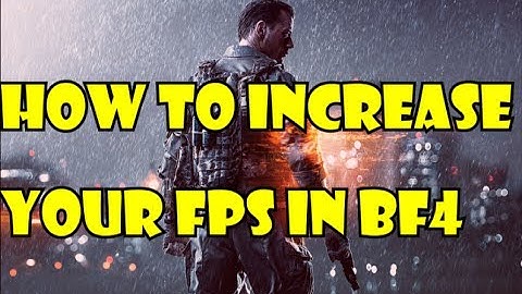 How to get more fps in battlefield 4