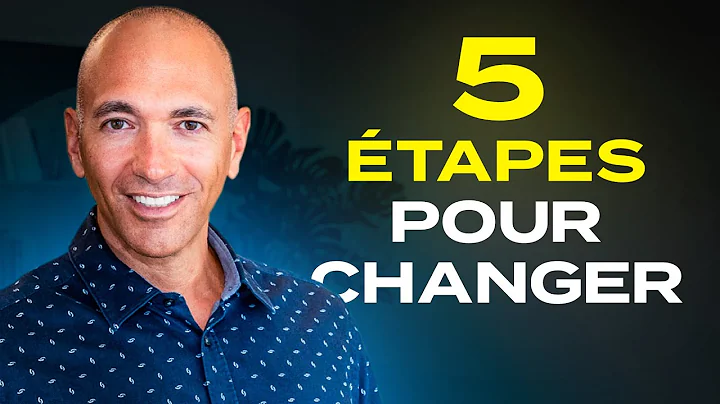5 tapes pour russir  changer