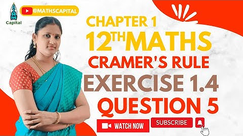 Exercise1.4 Question 5 Class 12 Maths Chapter 1 Exercise1.4 5th Sum Cramer