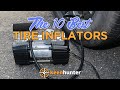 Tire Inflator: Top 10 Best Tire Inflators Video Reviews (2019 NEWEST)