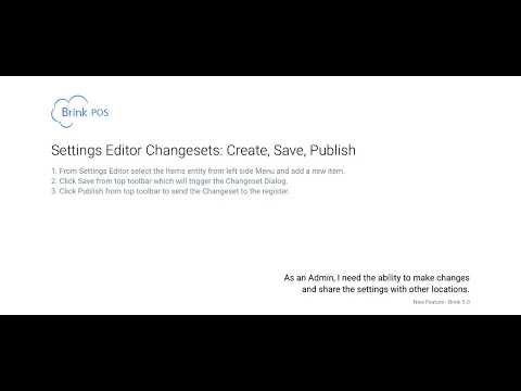 Brink POS - Settings Editor Changesets: Create, Save, Publish