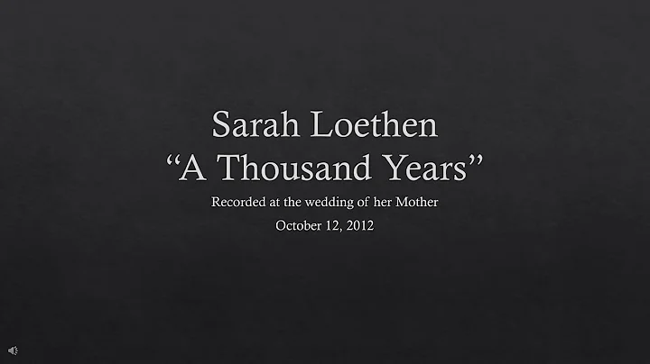 Sarah Loethen - A Thousand Years