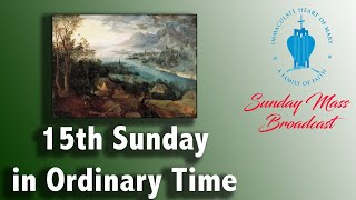 Fifteenth Sunday In Ordinary Time, Catholic Mass Live At Ihm, Wayne Nj