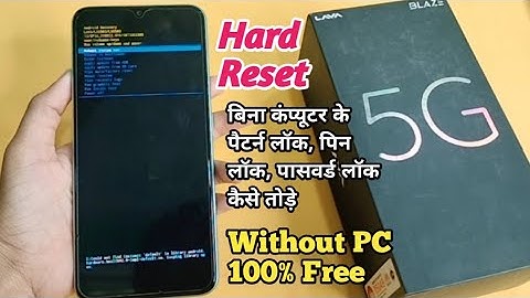 Lava Blaze 5G Hard Reset | without PC, laptop | lock kaise tode | password lock & pin lock remove