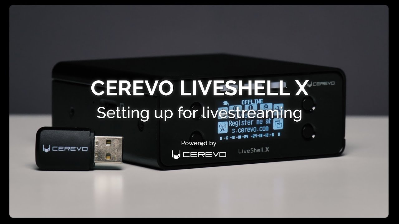 Cerevo LiveShell X - Setting up for Live Streaming
