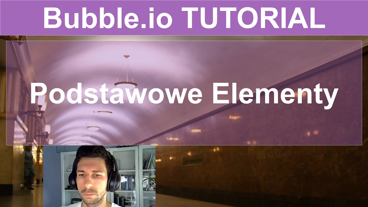 Podstawowe Elementy - Basic Elements| Bubble.io TUTORIAL - YouTube