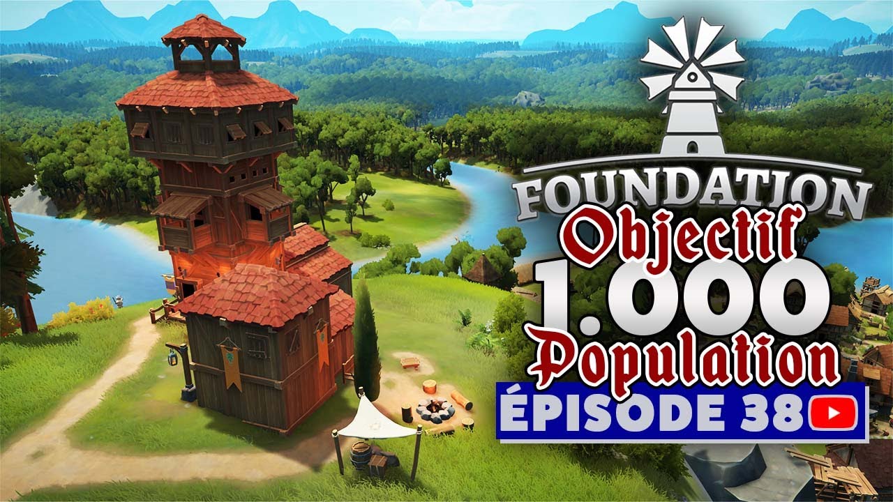 Objectif 1000 population - #38 Les premiers miliciens - Foundation