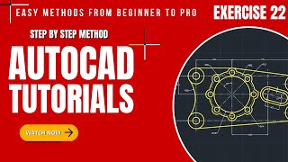 | Exercise 22 | AutoCAD For Beginners | Drawings with Solutions | Step by Step | Learn AutoCAD |