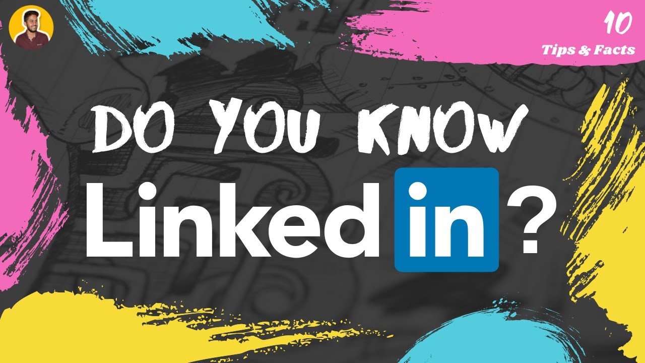 Do You Know LinkedIn ? - 10 I LinkedIn Tips I LinkedIn Facts I Profile URL Customisation, Profession