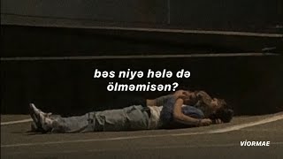 Zaini - Dead (Azərbaycanca tərcümə)