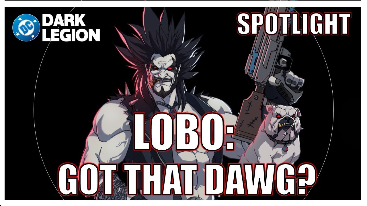 Lobo: Is He The Dawg or Easy Skip? | Spotlight | DC Dark Legion