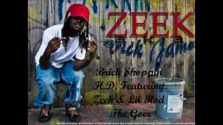 H.D. - Brick Shoppin featuring Zeek Aka Brick James & Lil Rod The Goer