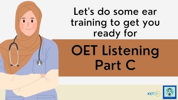 OET Listening Part C: November 2022 | Ear Training