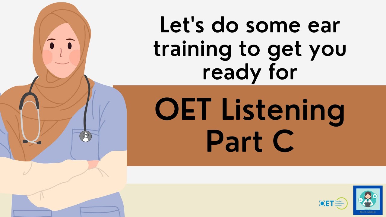 OET Listening Part C: November 2022 | Ear Training