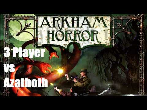 Arkham Horror 2nd Ed 3 vs Azathoth Episode 13