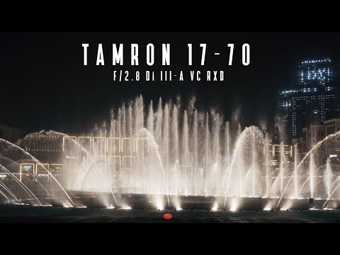 Tamron 17-70 f2.8 Sony | A6400 | 4K Video | Dubai Mall and Fountain | Dubai Opera House