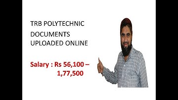 TRB POLYTECHNIC - APPLY ONLINE AND DOCUMENTS TO BE UPLOADED II CONDUCT AND EXPERIENCE CERTIFICATE II