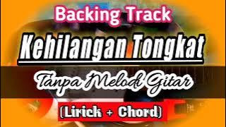 Backing Track Kehilangan Tongkat Tanpa Melodi dan Suling