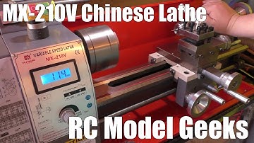 MX-210V 8x16 Chinese Lathe RC Model Geeks