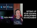Set Up Solana Dev Environment | Web3 Benefits & Flutter-Dart DApp Challenge